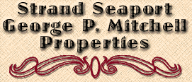 Strand Seaport George P. Mitchell Properties